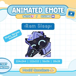May include: Animated emote graphic with a sleeping character wearing a nightcap and scarf. The text reads ":Rem Sleep:" and "Static Version included!". The graphic is designed for Twitch and Discord, with size options from 28x28 to 224x244 pixels. "Instant Download" is also included.