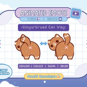 May include: Animated Twitch and Discord emote of a gingerbread cat wagging its tail. The cat is brown with white frosting and has a red X on its back. The emote is available in four sizes: 224x224, 112x112, 56x56, and 28x28. The emote is from Mochi Quackers.