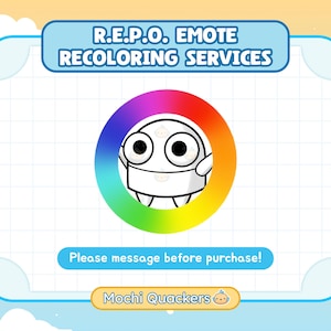 R.E.P.O. Emote Recolor Options | Message before Purchasing! | Character REPO Game Animated Emotes