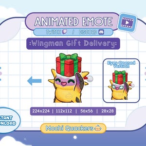 May include: Animated Twitch and Discord emote featuring a yellow creature with purple eyes wearing a Santa hat and holding a red and green gift box. The emote is available in various sizes, including 224x224, 112x112, 56x56, and 28x28 pixels. The text "Wingman Gift Delivery" is displayed above the emote.