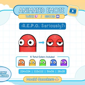 May include: Animated Twitch and Discord emote featuring a red cartoon character with large eyes. The character is shown in two poses, one with a neutral expression and the other with a surprised expression. The text ':R.E.P.O. Seriously?:' is displayed above the character. The emote is available in six different sizes: 224x224, 112x112, 56x56, and 28x28.