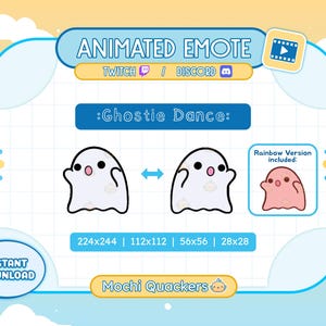 May include: Animated emote of a white ghost with a pink blush dancing. The emote is available in four sizes: 224x244, 112x112, 56x56, and 28x28. The text "Ghostie Dance" is displayed above the emote. The text "Rainbow Version included" is displayed in a pink box to the right of the emote. The text "Mochi Quackers" is displayed below the emote.