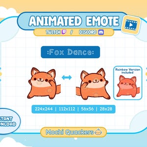 May include: Animated emote graphic featuring a dancing fox in orange and brown. The image includes the text "Animated Emote," "Twitch," "Discord," and "Fox Dance." Sizes are listed as 224x244, 112x112, 56x56, and 28x28 pixels. A rainbow version is also included.