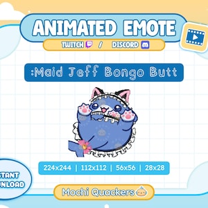 May include: Animated emote graphic with the text ":Maid Jeff Bongo Butt". The image features a blue cartoon character wearing a maid outfit. The graphic includes the text "Instant Download" and "Mochi Quackers".