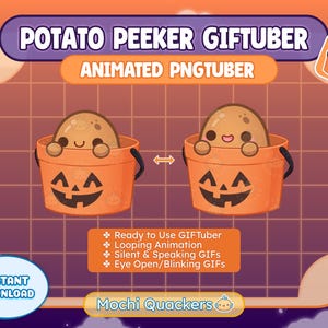 May include: An animated PNGTuber graphic featuring a potato character peeking out of an orange jack-o'-lantern bucket. The text reads "POTATO PEEKER GIFTUBER" and "ANIMATED PNGTUBER". Additional text indicates the GIF is ready to use, with looping animation, silent and speaking GIFs, and eye-blinking options. The graphic is labeled "Mochi Quackers" and available for instant download.