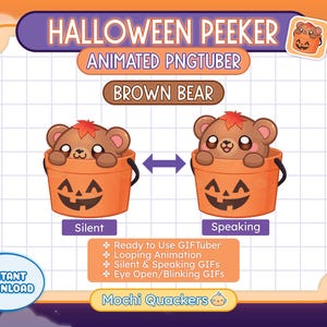 May include: Animated Halloween PNGtuber of a brown bear peeking out of a pumpkin bucket. The bear is shown in two poses: silent and speaking. The text "HALLOWEEN PEEKER" and "BROWN BEAR" is displayed above the bear. The text "INSTANT DOWNLOAD" is in the lower left corner. The text "Ready to Use GIFTuber", "Looping Animation", "Silent & Speaking GIFs", "Eye Open/Blinking GIFs" and "Mochi Quackers" is displayed below the bear.