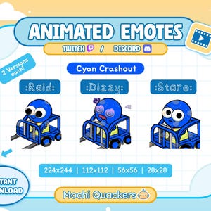 May include: A digital display of animated emotes titled Cyan Crashout, featuring a blue character in a blue forklift. The emotes are labeled Raid, Dizzy, and Stare. The graphic includes text for Twitch and Discord, 2 Versions each, and sizes 224x244, 112x112, 56x56, and 28x28 pixels.