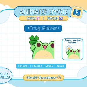 Pode incluir: Um emote animado para Twitch e Discord com um sapo verde segurando um trevo de quatro folhas. A imagem inclui o texto "Animated Emote", "Frog Clover" e "Mochi Quackers". Uma versão menor com uma flor também está incluída.