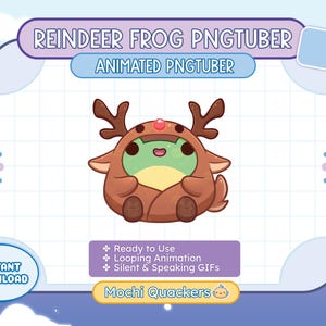 May include: Animated PNGtuber of a green frog wearing a brown reindeer costume with red antlers and a red nose. The frog is sitting on a white background with a grid pattern. The text "REINDEER FROG PNGTUBER" and "ANIMATED PNGTUBER" is at the top of the image. The text "INSTANT DOWNLOAD" is at the bottom left of the image. The text "Ready to Use", "Looping Animation", "Silent & Speaking GIFs", and "Mochi Quackers" is at the bottom of the image.