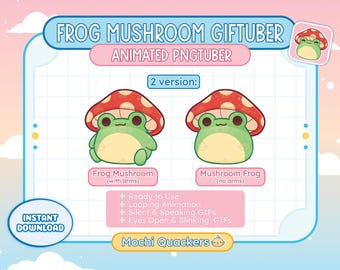 May include: Animated GIF set of a frog wearing a mushroom hat. The set includes two versions: one with arms and one without. The text "Frog Mushroom (with arms)" and "Mushroom Frog (no arms)" is below each image. The text "Ready to Use", "Looping Animation", "Silent & Speaking GIFs", and "Eyes Open & Blinking GIFs" is listed below the images. The text "Mochi Quackers" is at the bottom of the image.