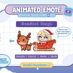 May include: Animated emote featuring a cartoon reindeer pulling a red sleigh with a blonde character wearing a Santa hat. The text reads "Animated Emote," "Deadlock Sleigh," and "Instant Download." Sizes are listed in pixels.