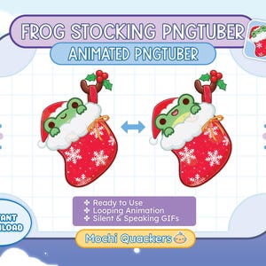 May include: Animated PNGtuber of a green frog wearing a red and white Christmas stocking with snowflakes. The frog is holding a sprig of holly with red berries. The text "FROG STOCKING PNGTUBER" and "ANIMATED PNGTUBER" is at the top of the image. The text "Ready to Use", "Looping Animation", "Silent & Speaking GIFs", and "Mochi Quackers" is at the bottom of the image.