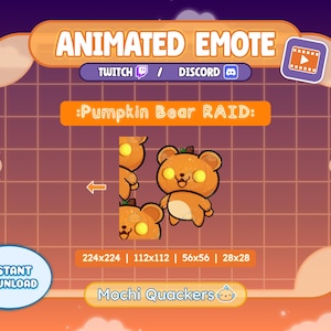 May include: Animated emote graphic featuring a cartoon bear with a pumpkin on its head, labeled ':Pumpkin Bear RAID:'. The design includes sizes 224x224, 112x112, 56x56, and 28x28, with 'Instant Download' text.