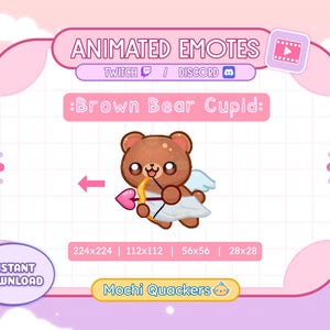 May include: Animated Twitch and Discord emote featuring a brown bear dressed as Cupid with a bow and arrow. The emote is available in four sizes: 224x224, 112x112, 56x56, and 28x28. The emote is called "Brown Bear Cupid" and is from Mochi Quackers.