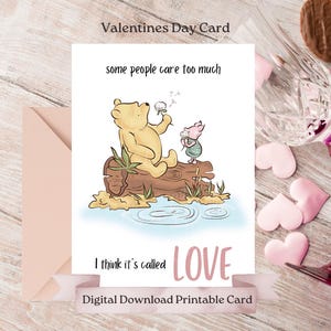 Pooh Bär Liebe Zitat Karte, klassisches Winnie-the-pooh Manche Leute kümmern sich zu sehr, ich denke, es heißt Liebeszitat, Valentinstag Karte Soft Pink