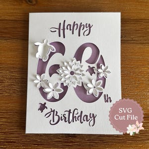 Kaart SVG 60e verjaardag pop-up bloemen en schildpad insteekkaartbestand voor Cricut Crafters