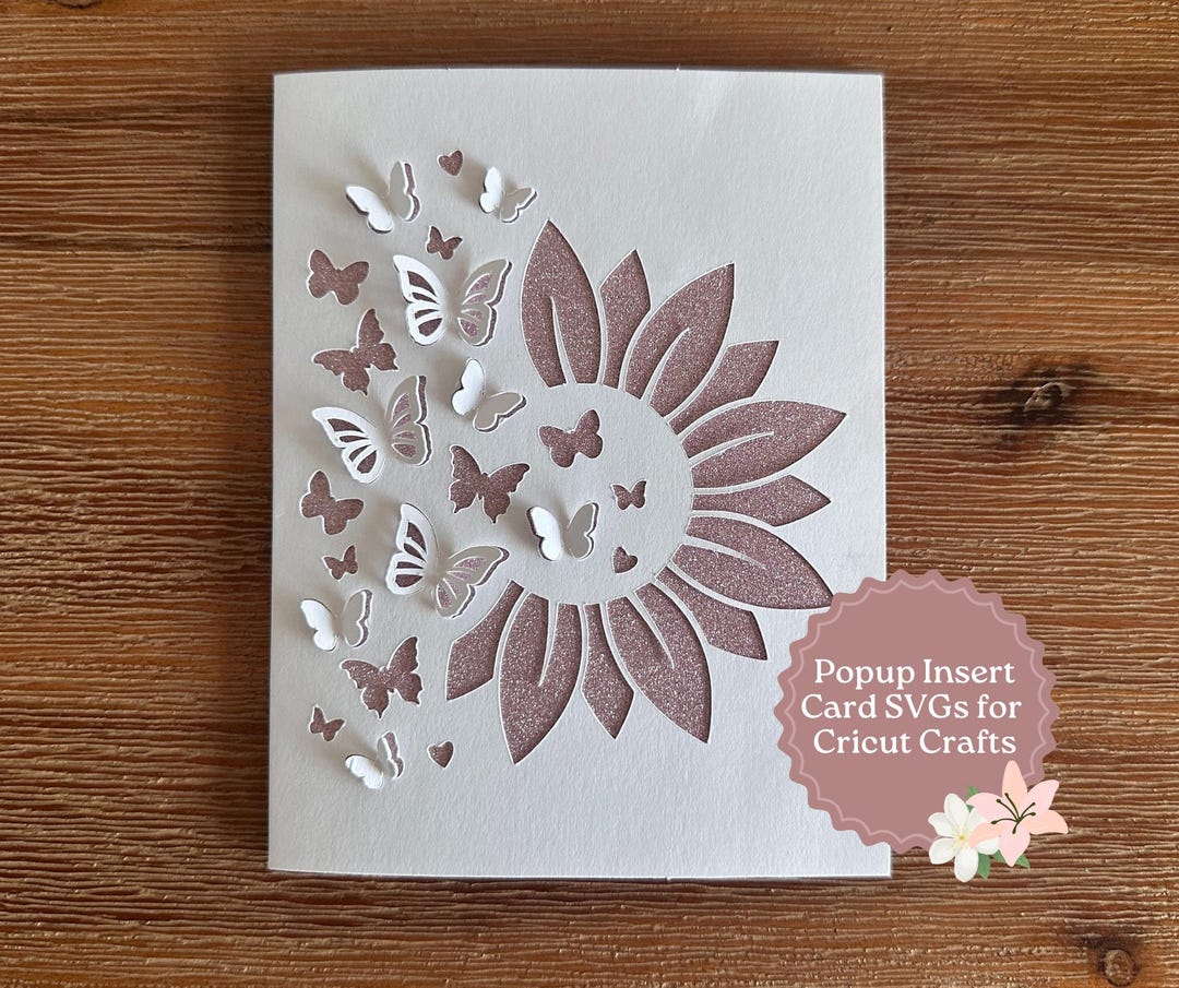 Card SVG Sunflower Popup Butterflies Insert Card Cut File Cricut ...