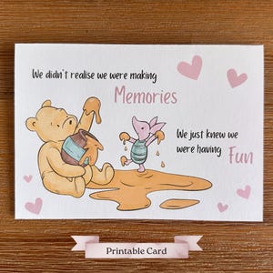 Winnie the Pooh & Piglet Memories Quote Card: Birthday, Valentines, Printable (Digital Download)