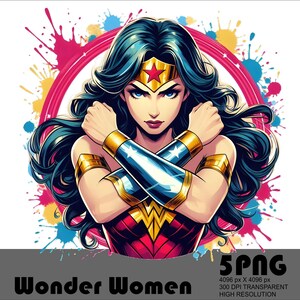 May include: Wonder Woman with her arms crossed, wearing her signature red, blue, and gold costume. She has a red star on her forehead and a golden tiara. The background is a colorful splatter pattern.