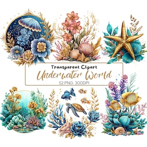 May include: A digital art image featuring various underwater scenes. The image includes a jellyfish, flowers, seashells, starfish, and marine life. Text reads "Transparent Clipart Underwater World 52 PNG 300DPI."