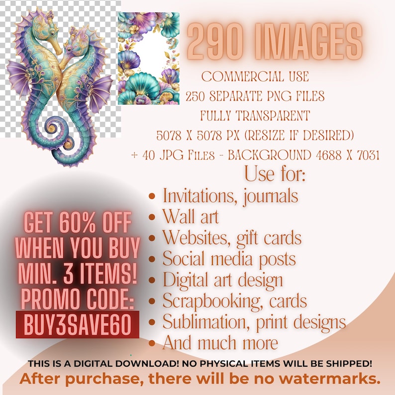 May include: Digital download graphic set featuring two seahorses, floral elements, and text. The image includes the text "290 IMAGES" and details about commercial use, file types, and uses for invitations, journals, and more. A promotional offer is also displayed.