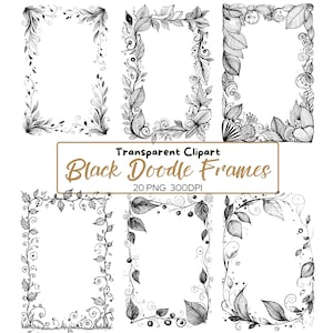 May include: A collection of black and white doodle frames with floral and leaf designs. The frames are rectangular and feature intricate details, with the text "Transparent Clipart Black Doodle Frames" in a banner.