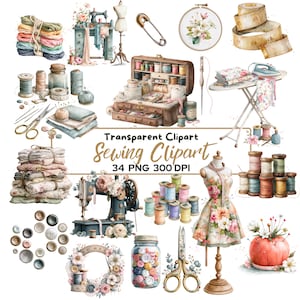 May include: A collection of sewing-themed illustrations including a vintage sewing machine, a dress form, spools of thread, scissors, buttons, a measuring tape, a pincushion, an ironing board, and a sewing kit box with the text Transparent Clipart Sewing Clipart 34 PNG 300 DPI.