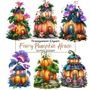 Puede incluir: Seis ilustraciones de casas de hadas hechas de calabazas naranjas. Cada casa tiene detalles únicos como puertas arqueadas, ventanas y adornos florales. La imagen incluye el texto "Transparent Clipart Fairy Pumpkin House".