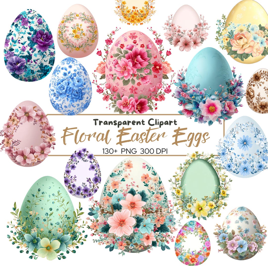 130 Easter Egg Clipart PNG, Floral Easter Eggs Bundle, Watercolor ...