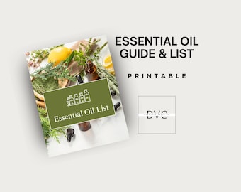 Guide des huiles essentielles PDF imprimable Ouvrage de référence d'aromathérapie pour débutants Utilisation des huiles essentielles, avantages et guide de mélange