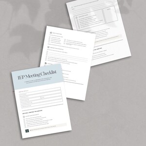 May include: A collection of white paper checklists with blue and grey text. The top sheet is labelled "IEP Meeting Checklist" and includes sections for meeting details and preparation. Other sheets include checklists and note sections.