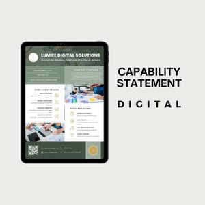 May include: A digital tablet displaying a "Capability Statement" with the text "Lumiee Digital Solutions" and "Elevating Brands Through Strategic Design." The statement includes sections on core competencies and differentiators, with the word "Digital" below.