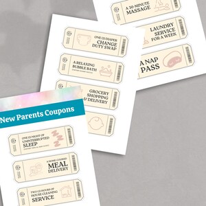 May include: A set of beige coupons for new parents, with illustrations and text including "A 30-MINUTE MASSAGE" and "ONE (1) DIAPER CHANGE DUTY SWAP." The coupons are printed on white paper with a teal header reading "New Parents Coupons."