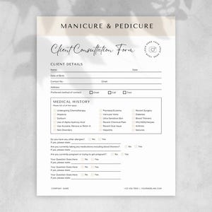 May include: A printed manicure and pedicure client consultation form. The form includes sections for client details, medical history, and allergy information. The form is on a white background with a light beige border.