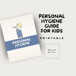 Personal Hygiene Guide for Kids Printable | Fun Hygiene Tips & Activities | Teach Handwashing, Teeth Brushing, Bathing and Cleaning Habits |