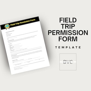 Field Trip Permission Form Template: Customizable Student Consent (PDF)