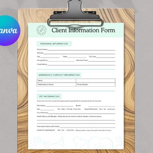 May include: A white Client Information Form document with light teal headers and lines for personal, emergency contact, and pet information. The form includes fields for names, addresses, phone numbers, and pet health history, secured on a wooden clipboard.