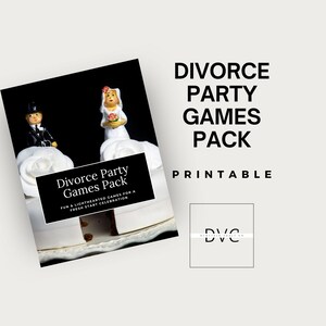 Divorce Party Games Pack Printable | Fun Adult Games for Divorce Celebration | Instant Download | Girls Night | Bachelorette Alternative |