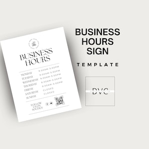 Business Hours Sign Template | Professional Customizable and Editable Hours of Operation Signage for Offices, Shops, Storefronts & Retail |