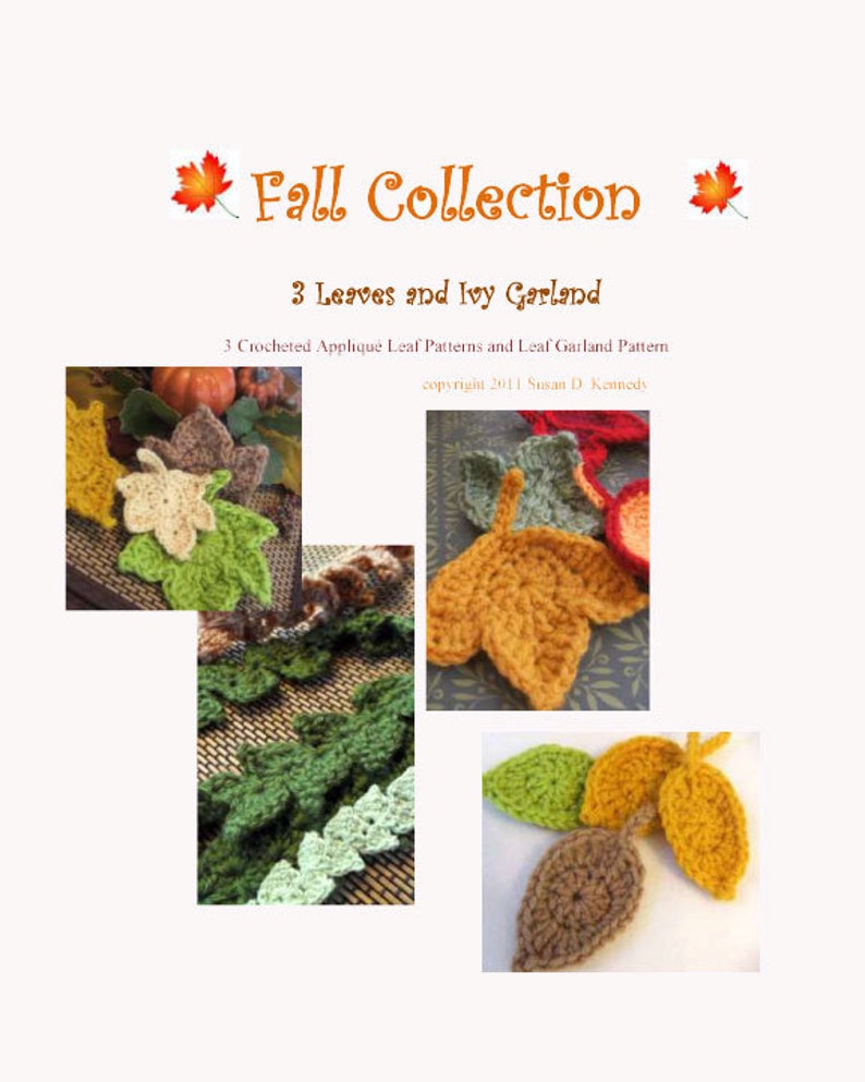 Fast and Easy Autumn Leaves Crochet PATTERN set CROCHET 3 Leaf Appliques and Garlands Instant Download image 2