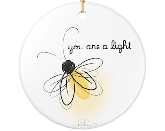 Kim Bade Original Art - Firefly "You are a light"  Ceramic Ornament
