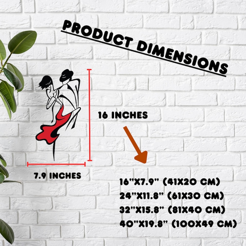 May include: A black and red wall decal depicting a couple dancing, with text reading PRODUCT DIMENSIONS, 16 INCHES, 7.9 INCHES, and a list of sizes including 16x7.9 inches, 24x11.8 inches, 32x15.8 inches, and 40x19.8 inches with metric equivalents.