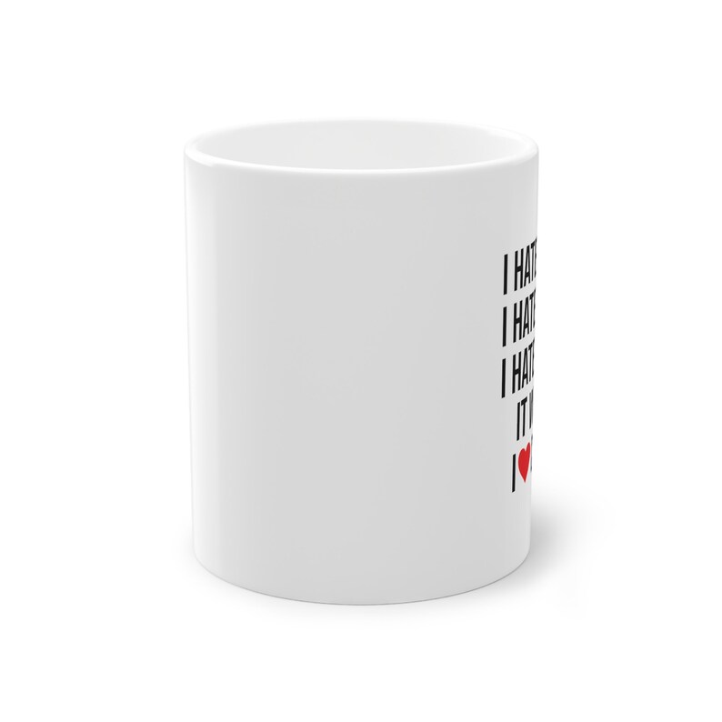 0.33L mug featuring the witty phrase "I hate coding, it works, I love coding"