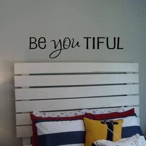 Be YOU tiful vinyl lettering sticker Beyoutiful