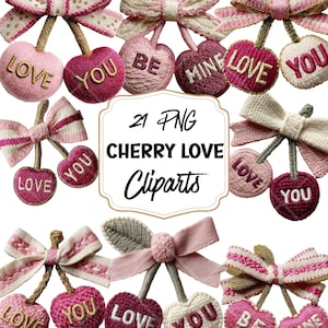 May include: A selection of cherry-shaped cliparts with embroidered details. Each cherry features a bow and stem, with words such as "LOVE," "YOU," and "MINE" stitched on them. The image includes the text "21 PNG CHERRY LOVE Cliparts."
