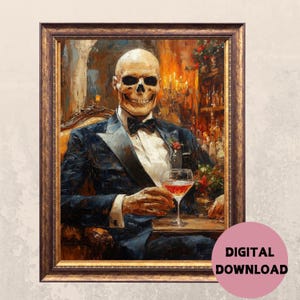 Classy Skeleton Wine Art Printable | Gothic Wine Decor | Skeleton with Wine Glass Wall Art | Bar Cart Digital Art | Halloween Download