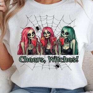 Cheers Witches PNG – Funny Halloween Digital Download– Spooky Witch Sublimation Design for Shirts, Mugs, Decor – Halloween Printable Clipart