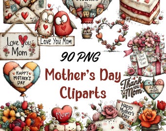 May include: A collection of Mother's Day clip art images. Includes heart-shaped balloons, cakes, flowers, and signs with text like "Happy Mother's Day" and "Love You Mom." The color palette features reds, pinks, and greens.