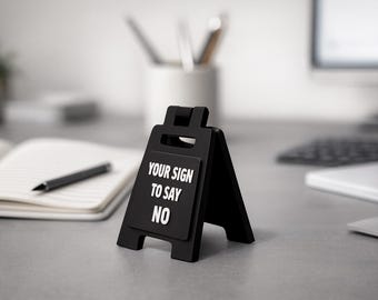 Your Sign To Say No