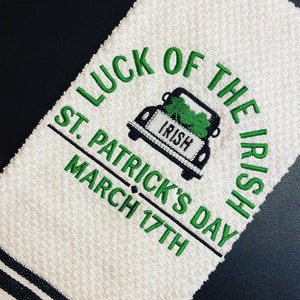 St Patrick's Day Luck of the Irish March 17th Embroidered Kitchen Towel image 1
